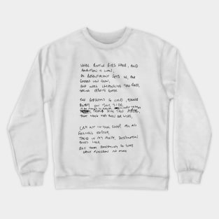 Love Will Tear Us Apart Lyrics Crewneck Sweatshirt